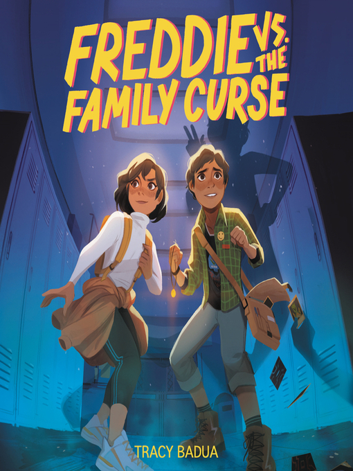 Title details for Freddie vs. the Family Curse by Tracy Badua - Available